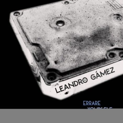 Leandro Gamez - Errare Yourself EP (2026) flac