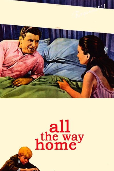 All The Way Home (1963) 1080p WEBRip YTS