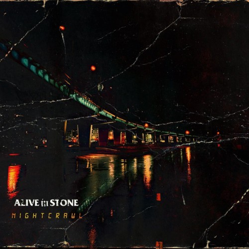 Alive In Stone - Nightcrawl (Single) (2026)