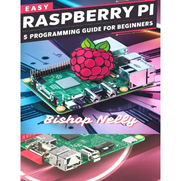 Easy Raspberry Pi 5 Programming Guide for Beginners