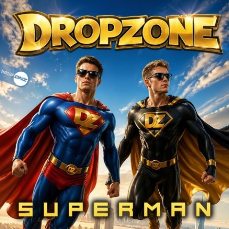 Dropzone - Superman (2026) mp3