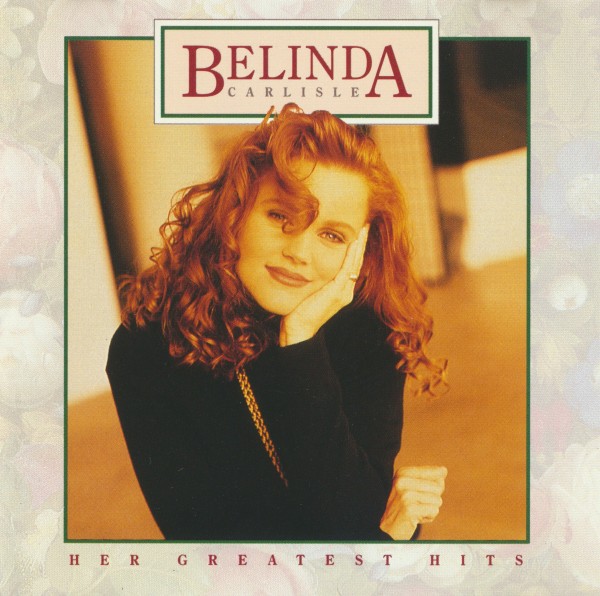 Belinda Carlisle - Her Greatest Hits (1992) (Lossless + mp3)