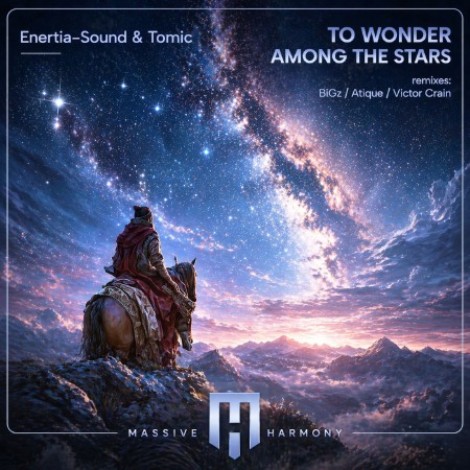 Enertia-sound, Tomic - To Wonder Among the Stars (2026) mp3