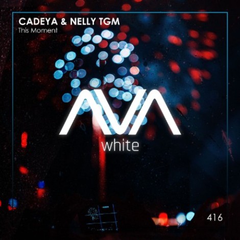 Cadeya & Nelly Tgm - This Moment (2026) mp3