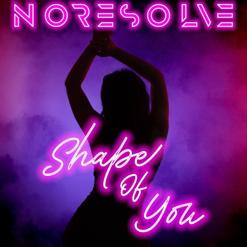 No Resolve - Shape Of You (Ed Sheeran Cover) (Single) (2026)
