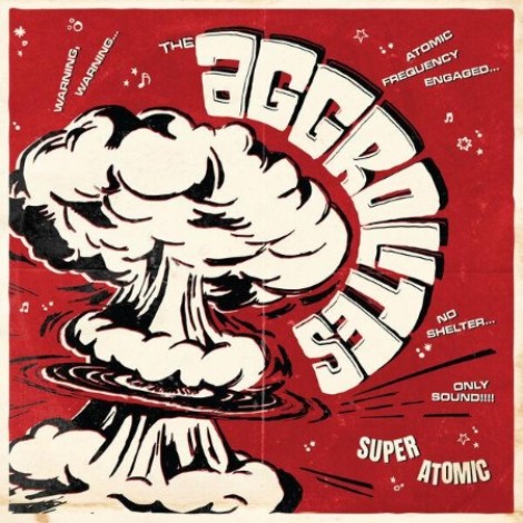 The Aggrolites - Super Atomic (2026) flac