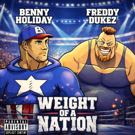 Benny Holiday x Freddy Dukez - Weight Of A Nation (2026) mp3