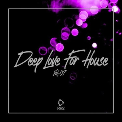 VA - Deep Love For House, Vol.07 (2026) mp3