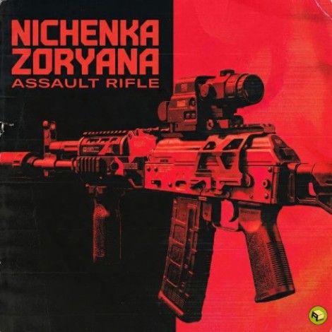 Nichenka Zoryana - Assault Rifle (2026) mp3
