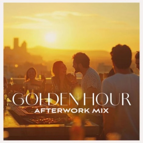 VA - Golden Hour AfterWork Mix (2026) mp3