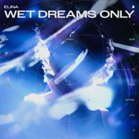 Elina - Wet Dreams Only (2026) mp3