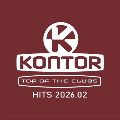 Kontor Top Of The Clubs - Hits 2026.02 (2026)