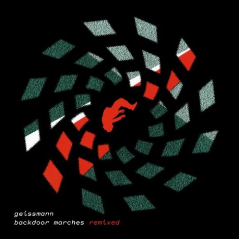 GEISSMANN - Backdoor Marches Remixes (2026) mp3