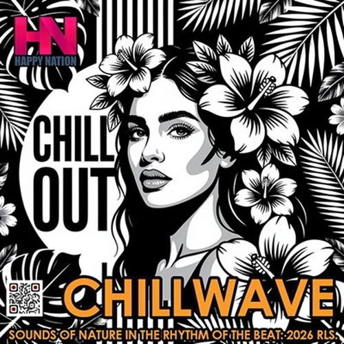 Happy Chillwave (2026)