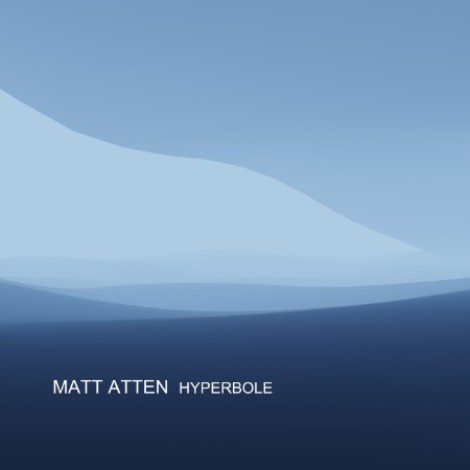 Matt Atten - Hyperbole (2026) mp3