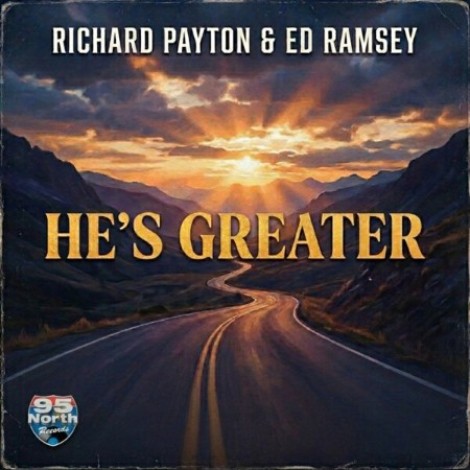 Richard Payton x Ed Ramsey - He's Greater (2026) mp3