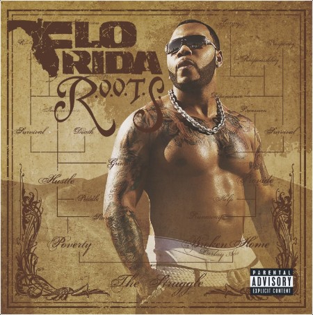 Flo Rida - R O O T S  [Deluxe Version] [2009]