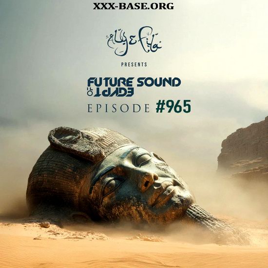 Aly & Fila: Future Sound Of Egypt #965