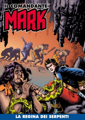 Il Comandante Mark 204 - La regina dei serpenti (RCS 2024-05-07)