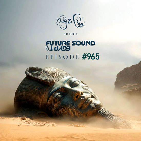 Aly & Fila: Future Sound Of Egypt #965