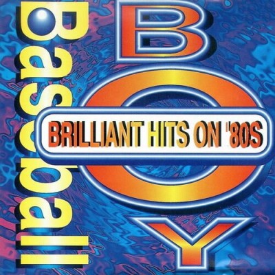 Brilliant Hits ON 80s (Baseball Boy) (1995) FLAC