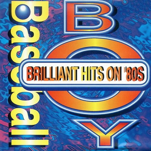Brilliant Hits ON 80s (Baseball Boy) (1995) FLAC