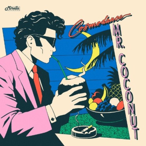 Cosmo Dance - Mr. Coconut (2026) mp3