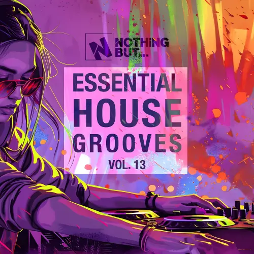 Essential House Grooves Vol. 13 (2026)
