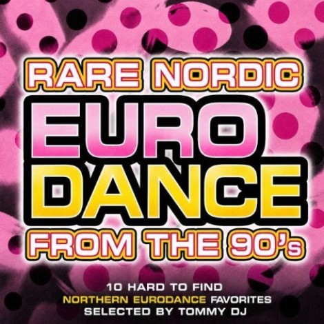 VA - Rare Nordic Eurodance from the 90's (2026) flac