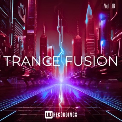 VA - Trance Fusion Vol. 18 (2026) mp3