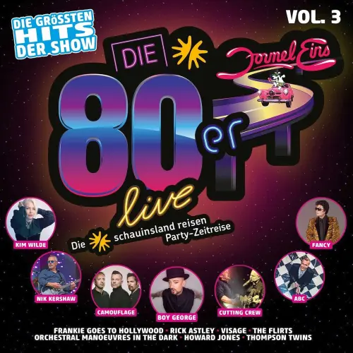 Die 80er Live Vol. 3, Die Größten Hits Der Show (2026)