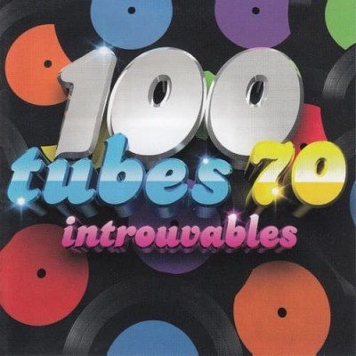 100 tubes 70 introuvables (2009)