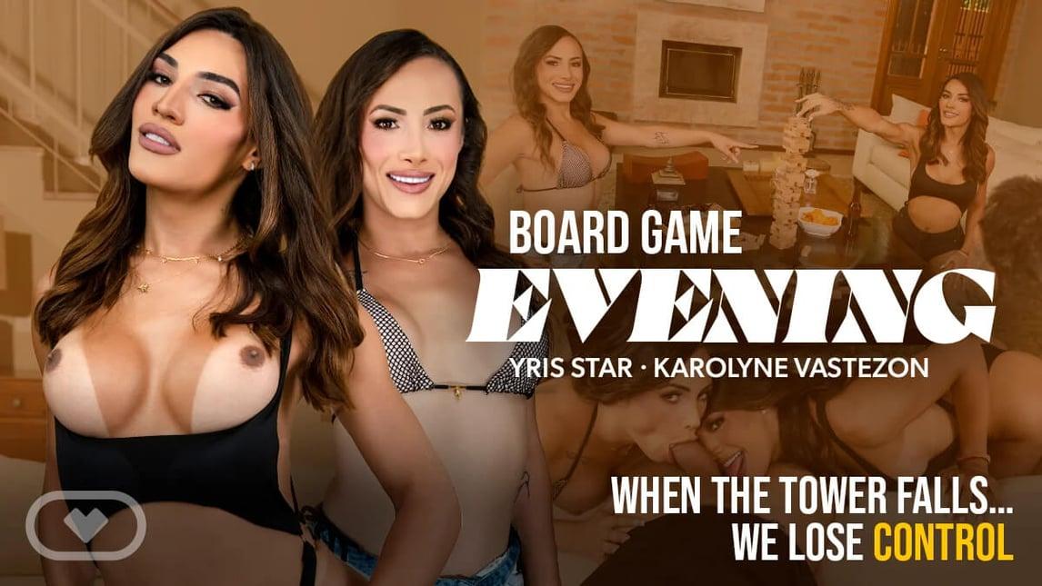 Yris Star, Karolyne Vastezon - Board Game Evening