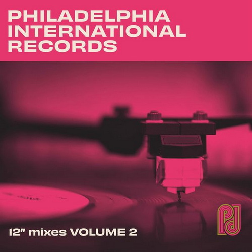 Philadelphia International Records The 12 Mixes Volume 2 (2021) FLAC