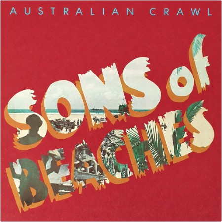 Australian Crawl - Sons Of Beaches (1982) LP