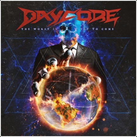Daycore - The Worst Is Yet To Come (2026)