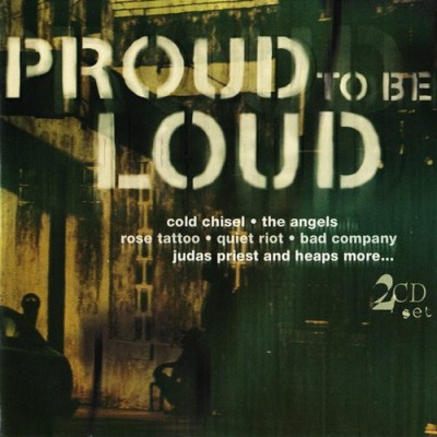 Proud To Be Loud (2CD, Compilation) (2000) FLAC