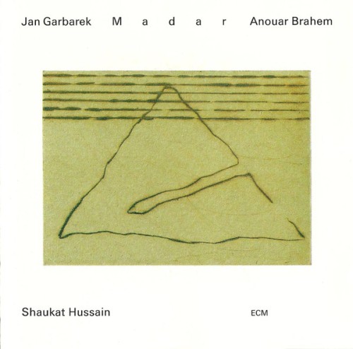 Jan Garbarek, Anouar Brahem, Shaukat Hussain - Madar ‎(1994) Lossless