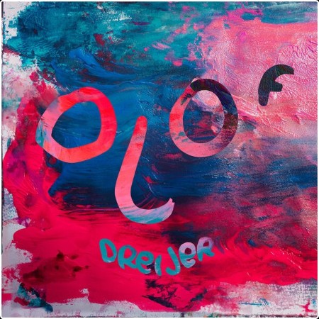 Olof Dreijer - Loud Bloom (2026)