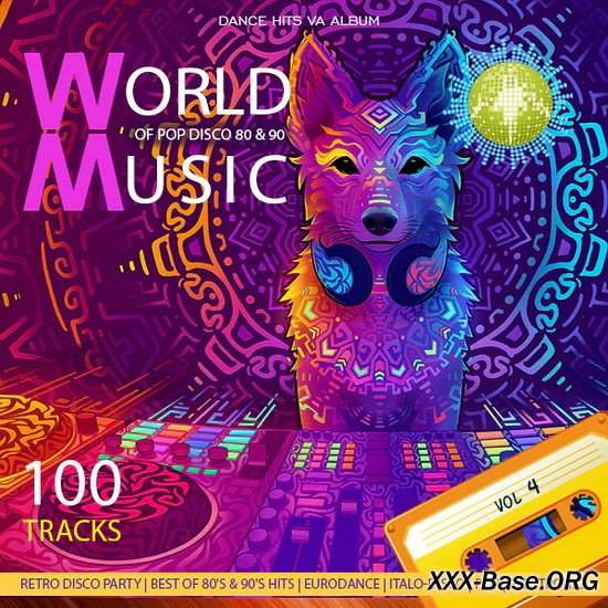 World of Pop and Disco Music of The 80s and 90s (Vol. 4)