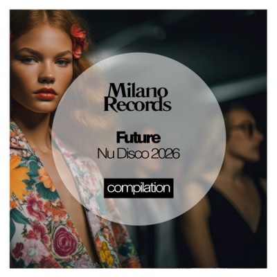 Future Nu Disco (2026) FLAC