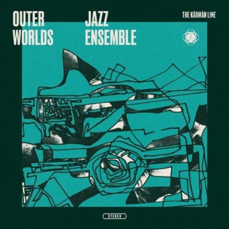 The Outer Worlds Jazz Ensemble, Chip Wickham - The Kármán Line (2026) flac