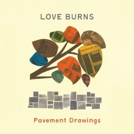 Love, Burns, Love - Pavement Drawings (2026) flac