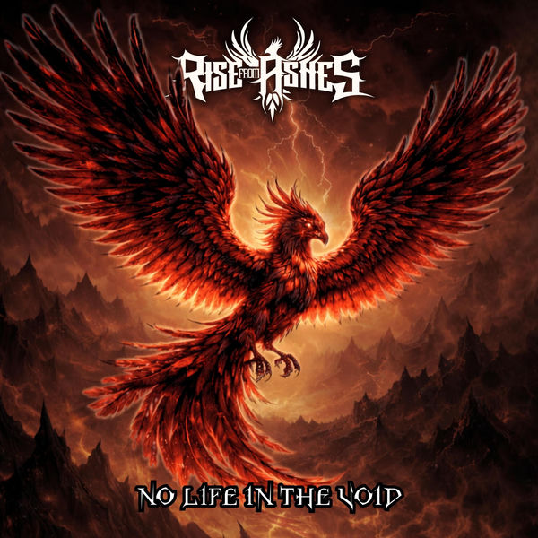 Rise From Ashes - No Life In The Void (2026)