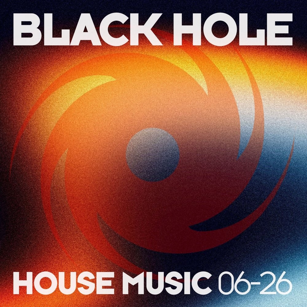 Black Hole House Music 06-26