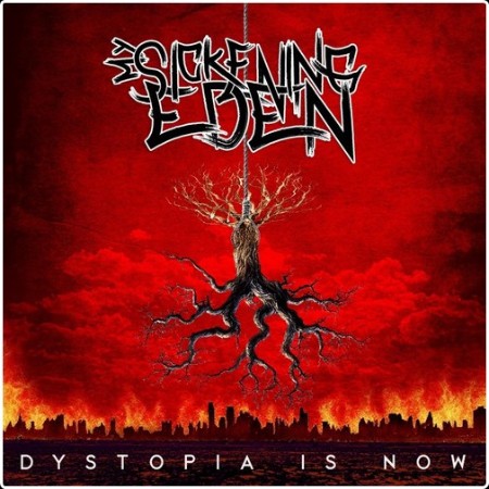My Sickening Eden - Dystopia Is Now (2026)