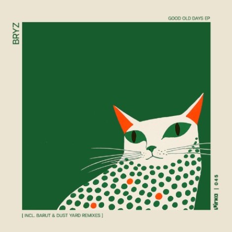 BRYZ - Good Old Days EP (2026) mp3