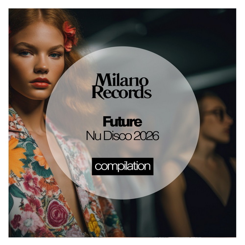 Future Nu Disco (2026) FLAC