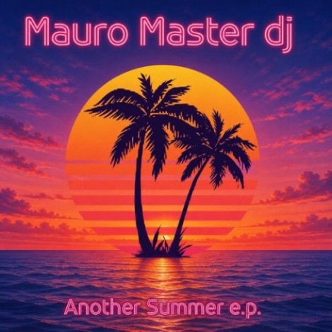 Mauro Master dj - Another summer (2026) mp3