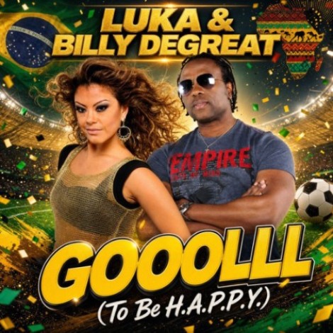 LUKA and Billy Degreat - GOOOLLL (To Be H.A.P.P.Y.) (2026) mp3